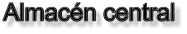 Almacn central