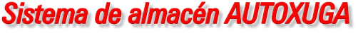 Sistema de almacn AUTOXUGA