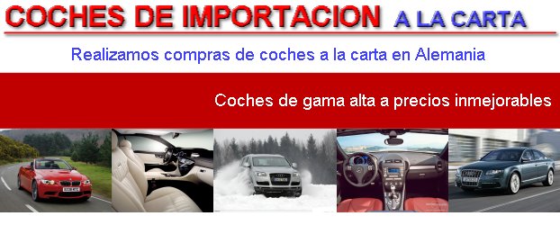 Coches de importacion a la carta