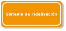 Sistema de Fidelizacin